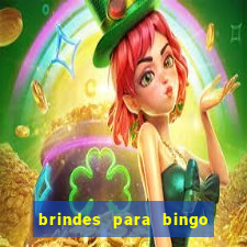 brindes para bingo de empresa